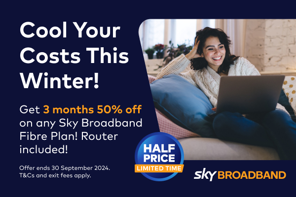 Sky Broadband - 3 Months 50% Off