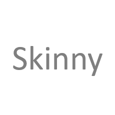Skinny