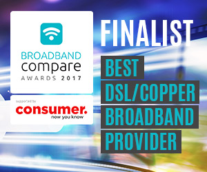 Best Copper / DSL Broadband Provider Broadband Compare Awards 2017 - Finalists