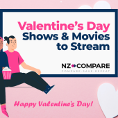 Valentine's 2024 Streaming Recommendations with NZ Compare