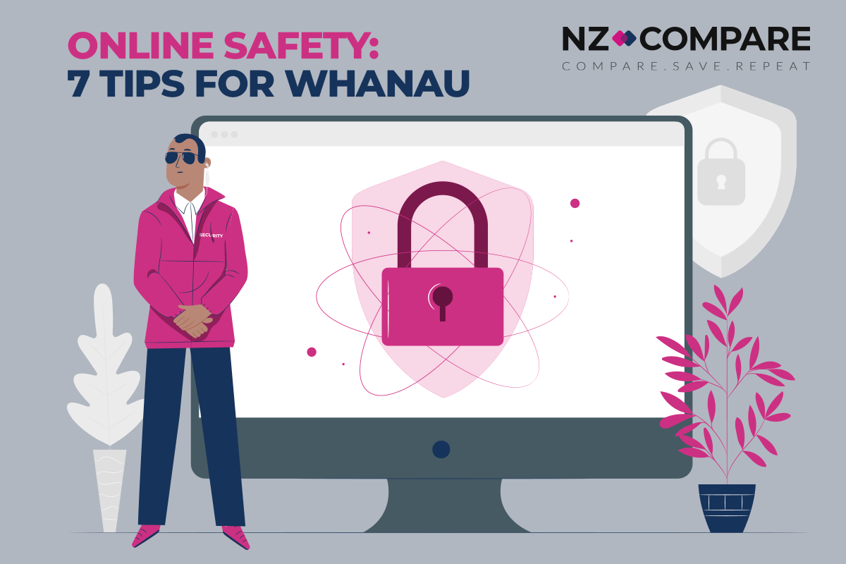 Online Safety Tips with NZ Compare