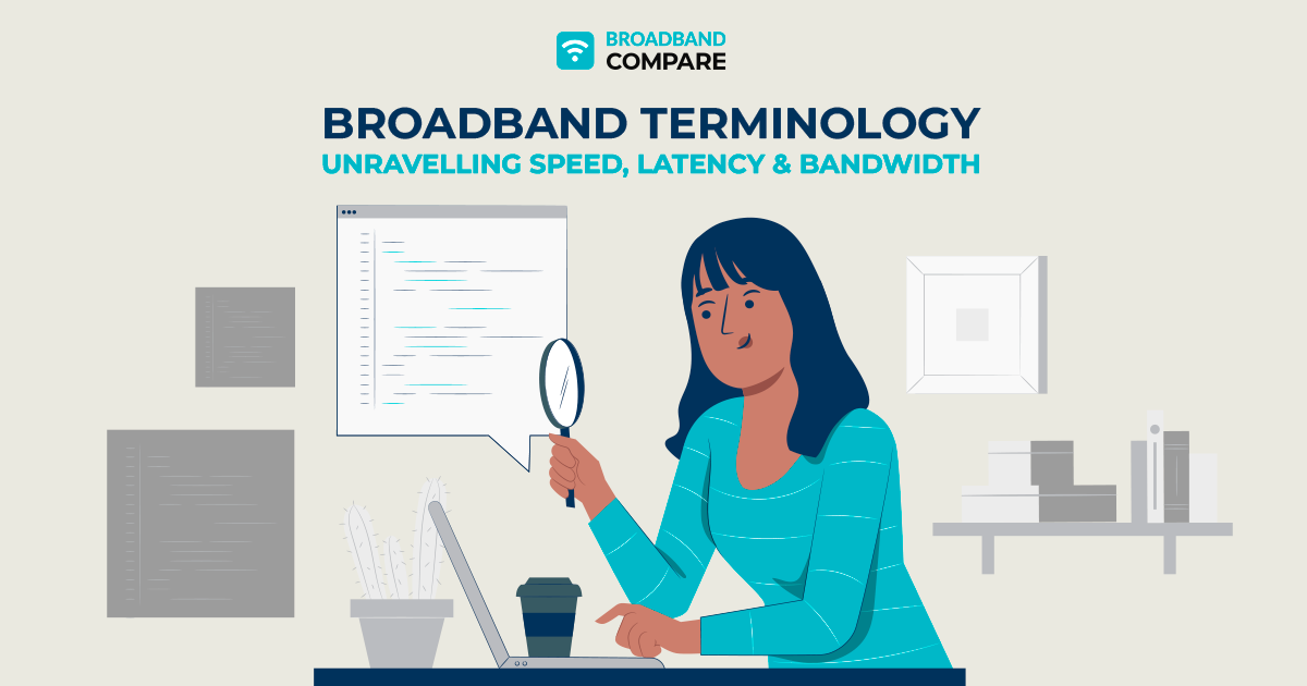 Broadband Terminology: Unravelling Speed, Latency, and Bandwidth