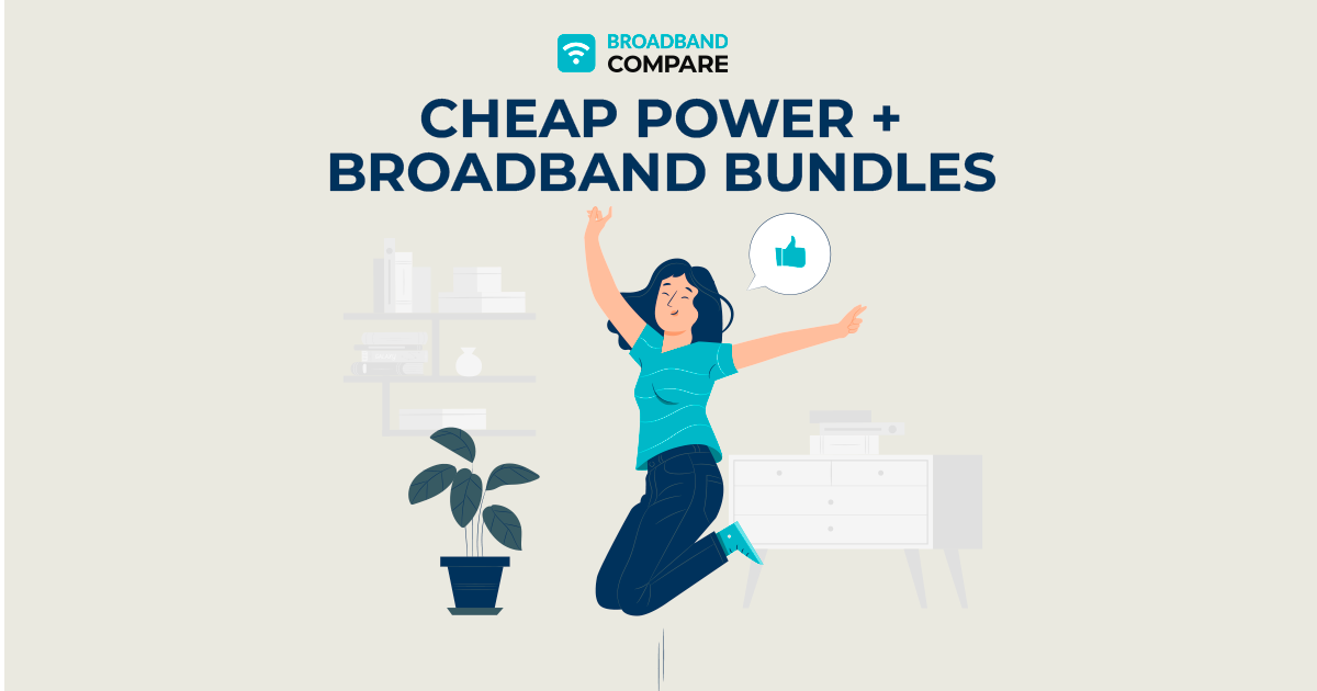 Find Cheap Power and Broadband Bundles with Broadband Compare