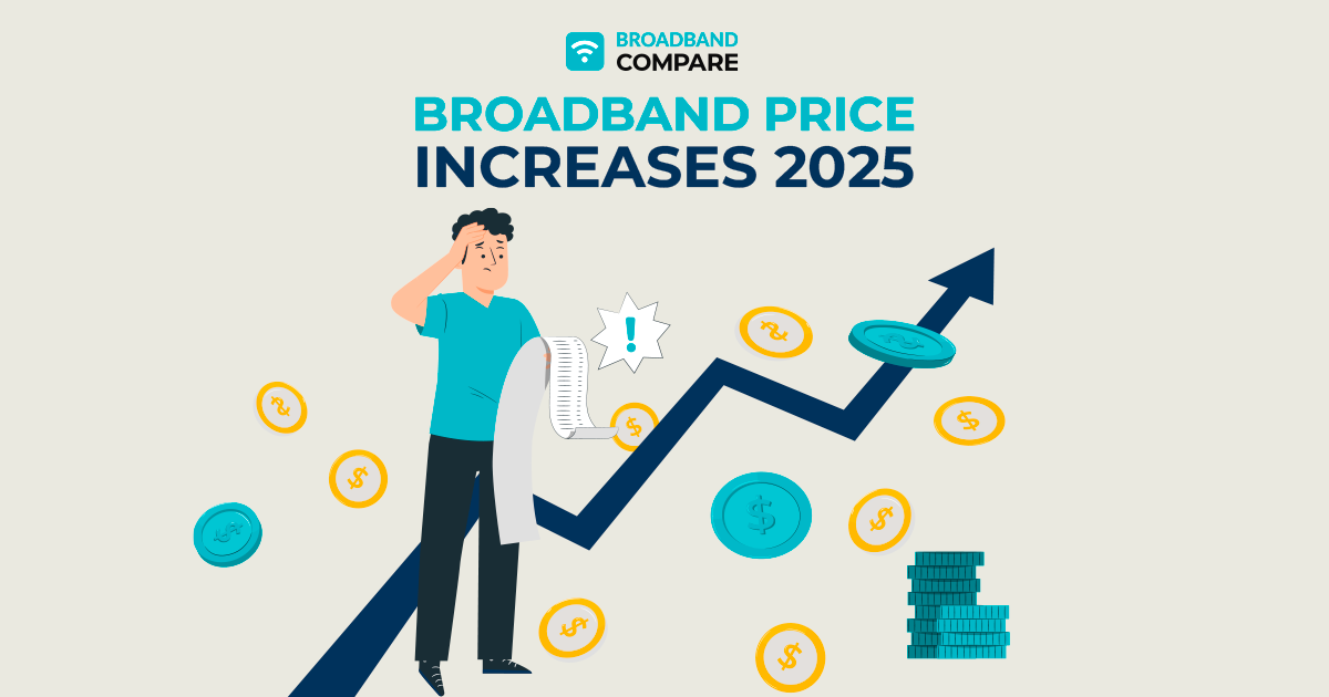 Broadband Price Increases 2025 with Broadband Compare