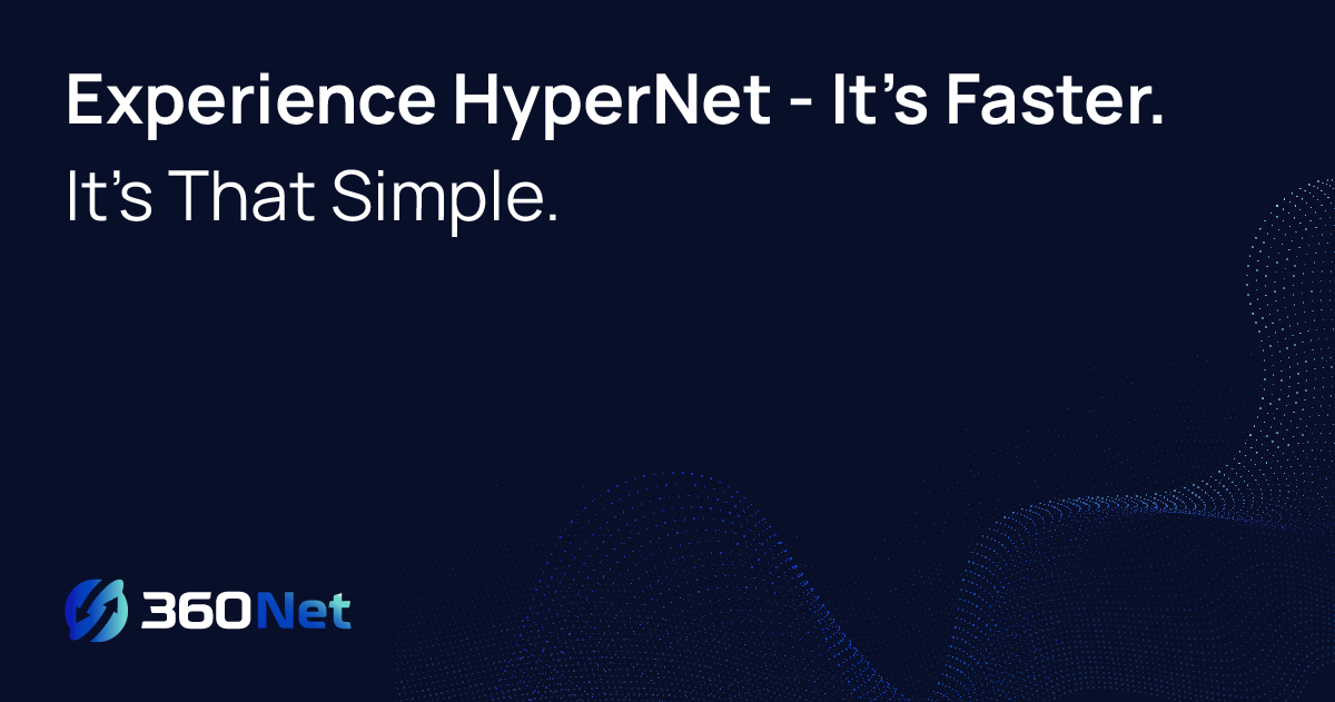 Revolutionising Internet with 360Net HyperNet